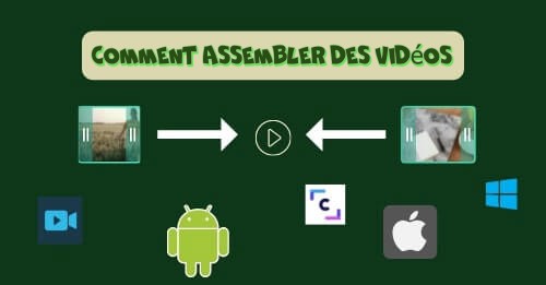 Comment assembler plusieurs vidéos sous Windows